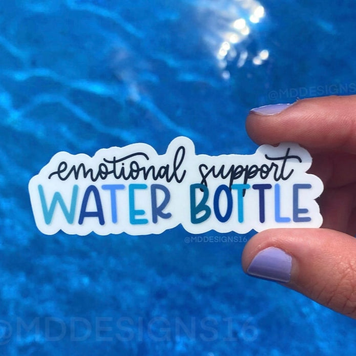 Emotional Support Waterbottle - Waterproof Sticker